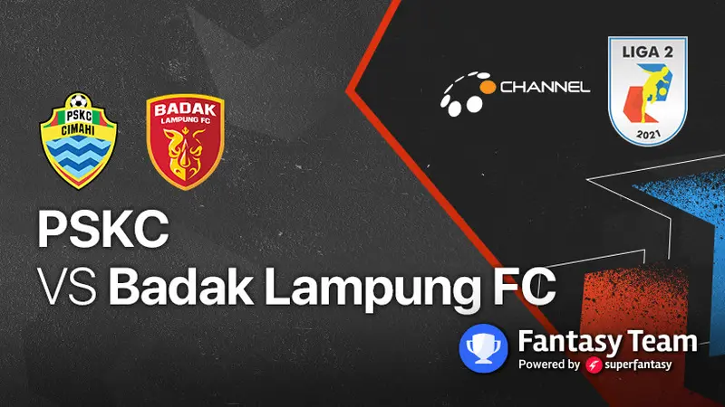 Liga 2 : PSKC Vs Badak Lampung