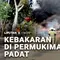 Kebakaran di Permukiman Padat