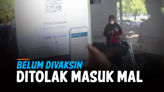 VIDEO: PPKM Diperpanjang, Warga Belum Divaksin Ditolak Masuk Mal