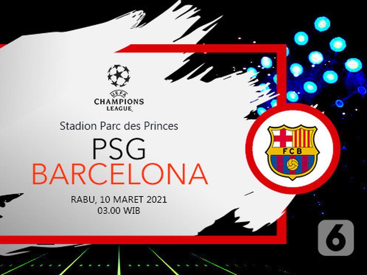 Barcelona Vs Psg Sudah Main Klik Disini Untuk Link Live Streaming Liga Champions Di Sctv Bola Liputan6 Com