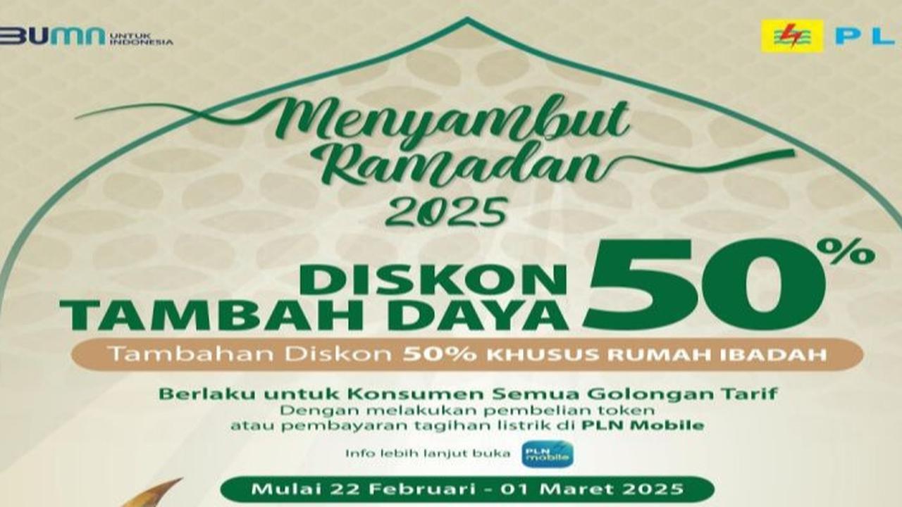 Cara Mendapatkan Diskon Listrik Ramadhan 2025 dari PLN, Cek juga Syaratnya
