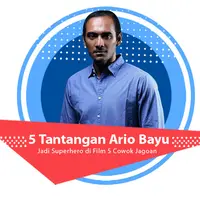 Berikut 5 tantangan Ario Bayu saat jadi superhero di film 5 Cowok Jagoan.
