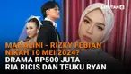 Mulai dari Mahalini-Rizky Febian nikah 10 Mei 2024 hingga drama Rp500 juta Ria Ricis dan Teuku Ryan, berikut sejumlah berita menarik News Flash Showbiz Liputan6.com.