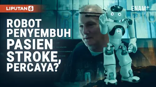 VIDEO: Robot Canggih Bisa Sembuhkan Pasien Stroke?