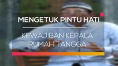 Seorang suami adalah kepala yang didalam Surat An nisa disebut diantara kewajiban  selain menjadi kepala keluarga yaitu mencari nafkah