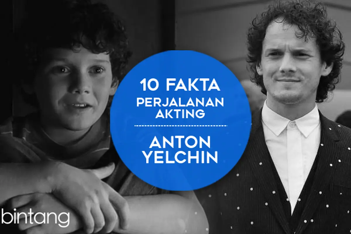 [Bintang] Anton Yelchin 
