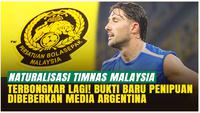Terbongkar Lagi, Media Argentina Spill Bukti Baru Penipuan Naturalisasi Timnas Malaysia