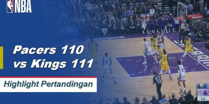 Cuplikan Pertandingan NBA : Pacers 110 vs Kings 111