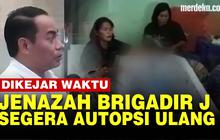 VIDEO: Autopsi Ulang Brigadir J Disetujui, Ekternal Polri Dilibatkan