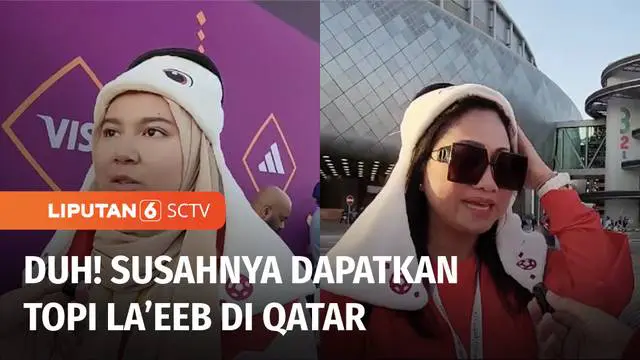 VIDEO: Berburu Pernak-pernik Piala Dunia 2022, Susahnya Dapatkan Topi La’eeb