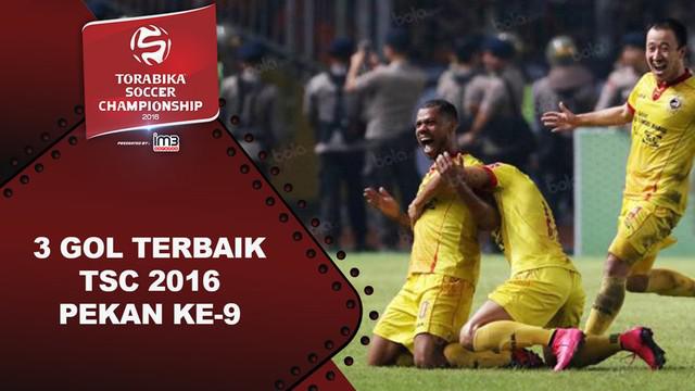 Video 3 gol terbaik Torabika Soccer Championship 2016 pada pekan ke-9.
