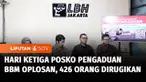 LBH Jakarta membuka posko pengaduan bagi masyarakat yang merasa dirugikan atas kasus dugaan pengoplosan BBM Pertalite menjadi Pertamax. Pada hari ketiga dibukanya posko pengaduan sudah ada 426 warga yang mengadu secara daring.