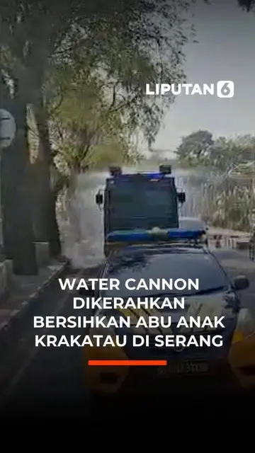 Water Cannon Dikerahkan Bersihkan Abu Anak Krakatau di Serang