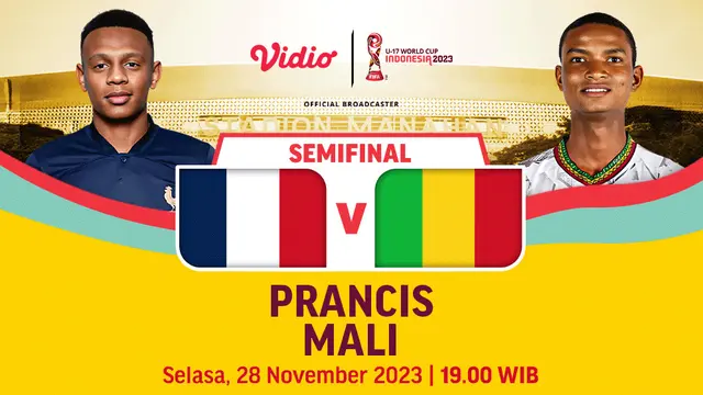 Jadwal Siaran Langsung Semifinal Piala Dunia U17: Prancis vs Mali