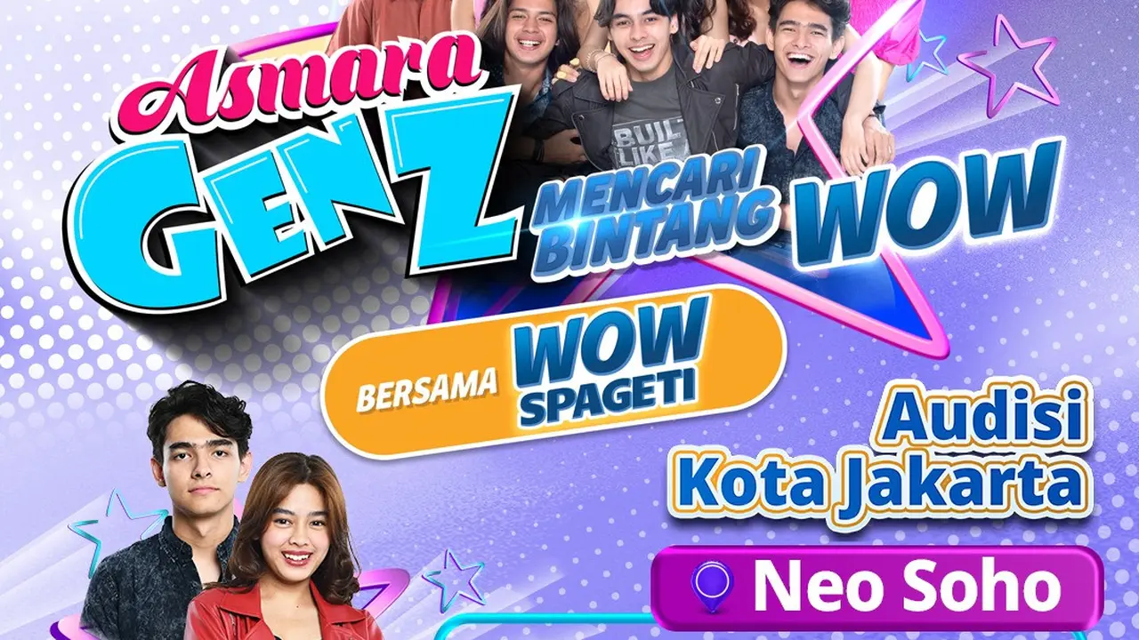 Asmara Gen Z Mencari Bintang WOW Bersama WOW Spageti Jakarta