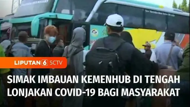 VIDEO: Kemenhub Imbau Masyarakat Terapkan Protokol Kesehatan saat Gunakan Sarana Transportasi
