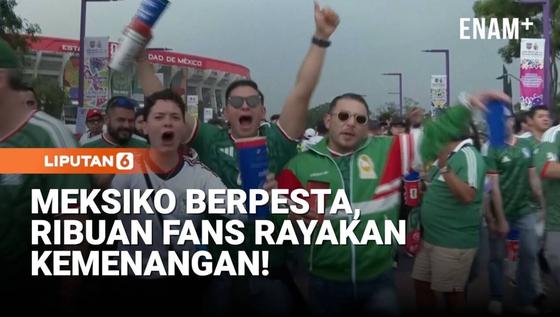 Meksiko Berpesta! Ribuan Fans Rayakan Kemenangan Perdana di Piala Dunia 2026
