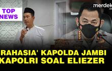 Top News: Terungkap Sisi Lain Kapolda Jambi | Kapolri Buka Suara Nasib Eliezer