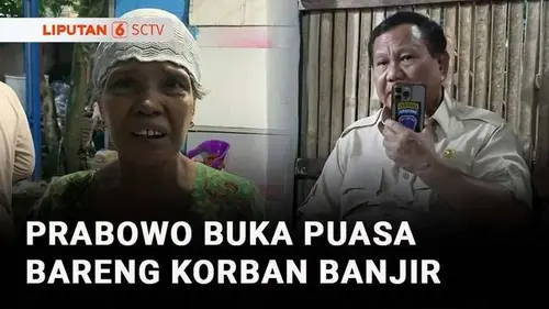 VIDEO: Prabowo Tinjau Korban Banjir di Babelan Bekasi, Ikut Buka Puasa Bersama Warga