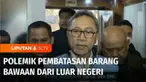 Aturan pembatasan barang bawaan dari luar negeri yang baru diterapkan Kementerian Perdagangan jadi kontroversi. Bagaimana Pemerintah mengawasi dan membedakan barang yang menjadi oleh-oleh dengan barang jastip untuk dijual kembali ? Kita bahas selengk...
