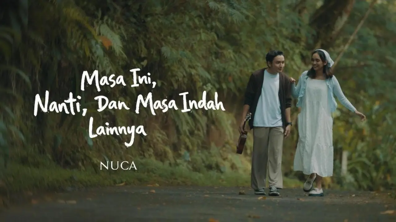 NUCA - MASA INI, NANTI, DAN MASA INDAH LAINNYA