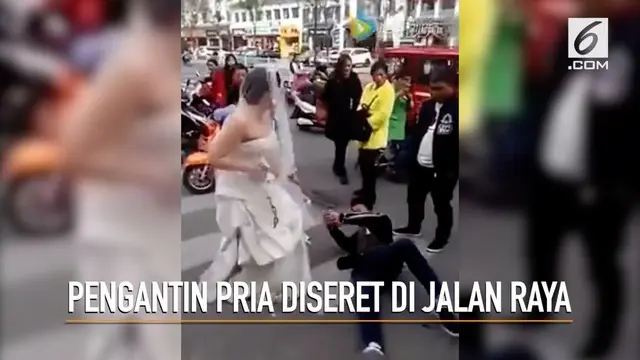 Tak hadir di pesta pernikahan, Pengantin Wanita asal China tega menyeret tunangannya di jalan raya.