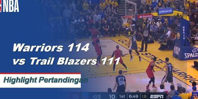 Cuplikan Hasil Pertandingan NBA : Warriors 114 vs Trail Blazers 111