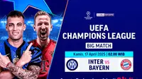 Dapatkan Link Streaming Big Match Liga Champions: Inter vs Bayern di Vidio. Dukung tim jagoan kalian di big match antara Inter vs Bayern dalam ajang Liga Champions pada babak 8 besar hanya di layanan OTT Vidio. (sum. doc. vidio.com)
