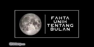 Fakta Unik Tentang Bulan