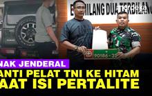 VIDEO: Viral Anak Jenderal Ganti Pelat TNI ke Hitam saat Mobilnya Isi Pertalite