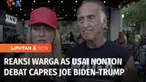 Beragam reaksi diberikan oleh warga Amerika Serikat usai menonton debat capres pertama antara Joe Biden dengan Donald Trump. Berbagai pendapat beragam disampaikan warga terkait performa Joe Biden, maupun isu sensitif yang tidak dijawab oleh Donald Tr...