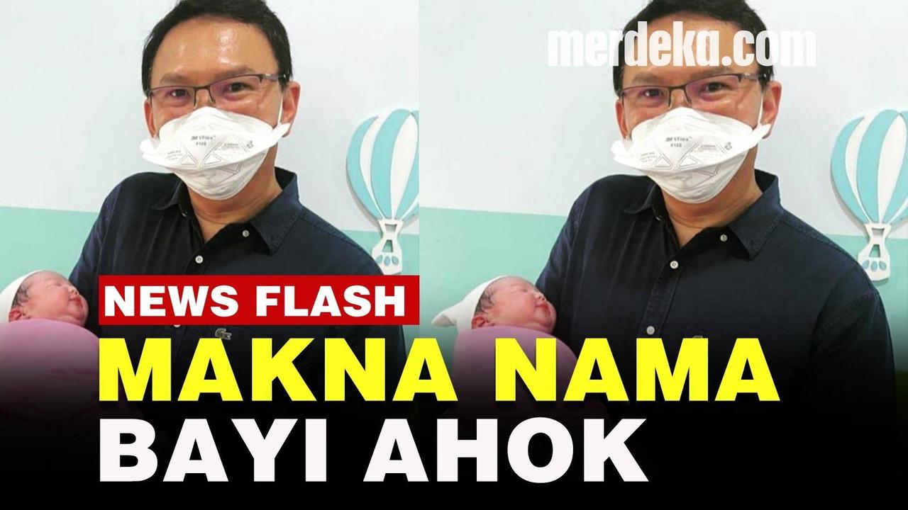 VIDEO: Ahok Dikaruniai Anak Ke-2, Nama Bayinya Penuh Makna Kebhinekaan
