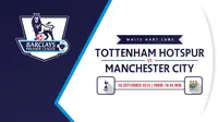 Prediksi Tottenham Hotspur vs Manchester CIty (Liputan6.com/Yoshiro)