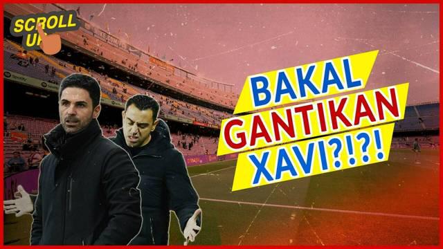Berita Video Scroll Up, rumor Mikel Arteta yang akan jadi pengganti Xavi Hernandez di Barcelona
