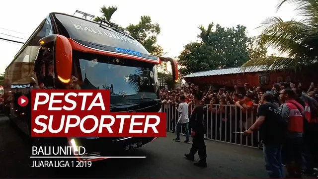 Suporter Bali United sudah memulai pesta bahkan sebelum Bali United melakoni laga terakhirnya di Liga 1 2019.