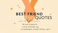 Best Friend Quote Collection: 150 Simple Sayings About True Friendship