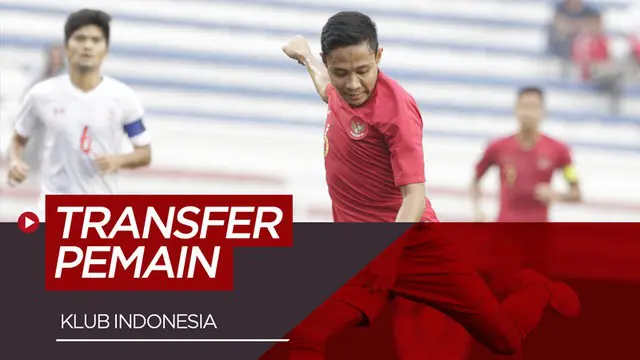 Berita video transfer Evan Dimas  ke Persija Jakarta dan para pemain klub Indonesia yang terjadi 6 - 12 Januari 2020
