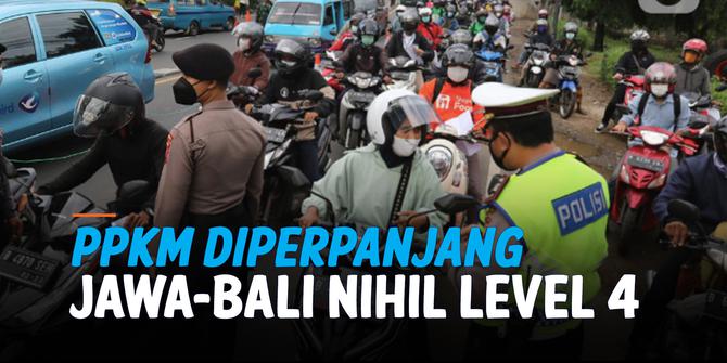 VIDEO: PPKM Diperpanjang, Wilayah Jawa-Bali Nihil Level 4