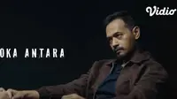 Oka Antara Jadi Polisi Workaholic dalam Series Bad Guys Tayang di Vidio, Terobsesi Kasus-kasus Rumit