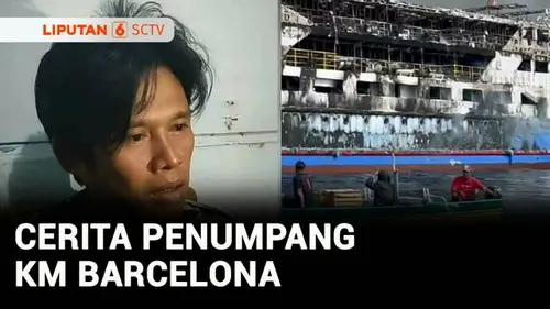  Penumpang Ungkap Detik-Detik KM Barcelona Terbakar, Api Menjalar Cepat