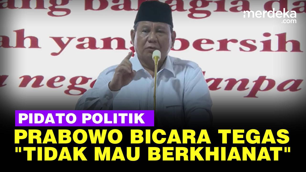 VIDEO: Prabowo Tak Masalah Sering Dibohongi "Yang Penting Tidak Berkhianat!"