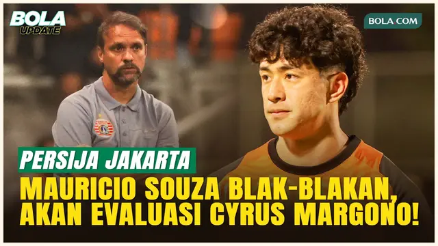 Debut Pahit Cyrus Margono! Persija Kebobolan 3 Gol, Ini Kata Mauricio Souza