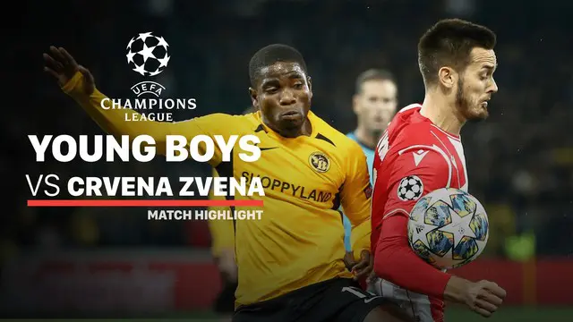 VIDEO: Highlights Liga Champions, Young Boys Vs Crvena Zvezda 2-2