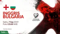 Kualifikasi Piala Eropa 2020 - Inggris Vs Bulgaria (Bola.com/Adreanus Titus)