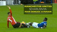 Video bukti Manchester United seharusnya bermain dengan 10 pemain kontra Everton karena Marcos Rojo pada Minggu (4/12/2016).