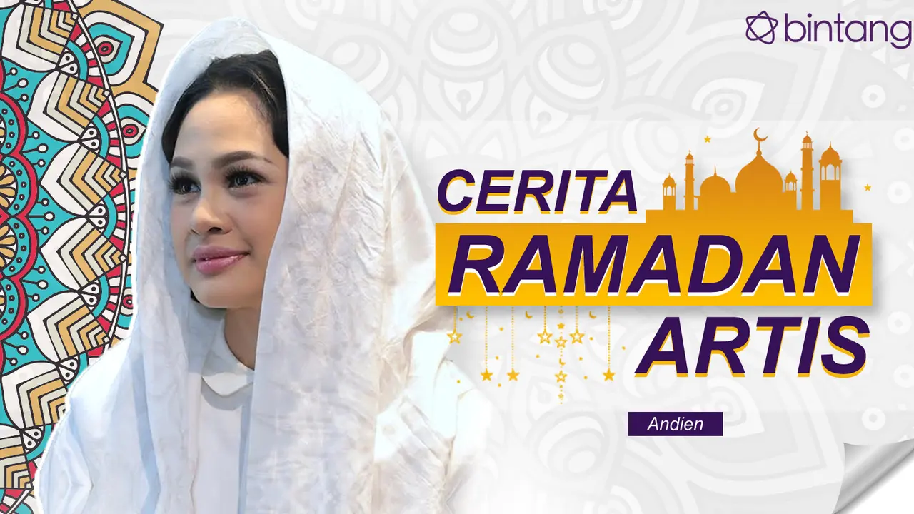 Cerita Ramadan Artis Andien