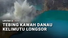 Dinding pembatas Kawah Danau Kelimutu di Kabupaten Ende, NTT, longsor. Guguran material longsor, memicu munculnya asap tebal di sekitar danau kawah vulkanik.