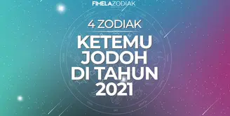 4 Zodiak Ini Bakal Ketemu Jodoh di Tahun 2021