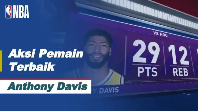 VIDEO: Aksi-Aksi Terbaik Anthony Davis saat Los Angeles Lakers Taklukkan Houston Rockets di Gim 4 Semifinal NBA