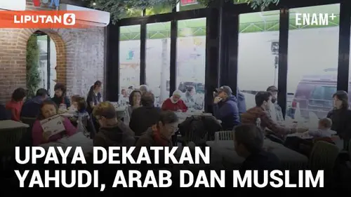 VIDEO: Upaya Saling Pahami Dekatkan Warga Yahudi, Arab dan Muslim di Restoran